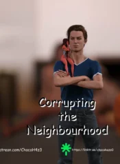 Corrupting The Neighbourhood