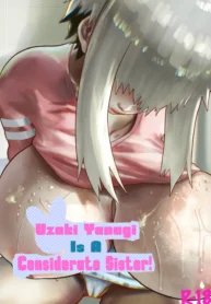 Uzaki Yanagi Is A Considerate Sister!
